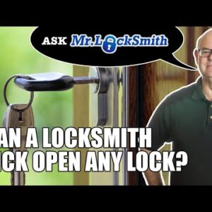 Ask Mr. Locksmith: Can a Locksmith Pick Open any Lock?