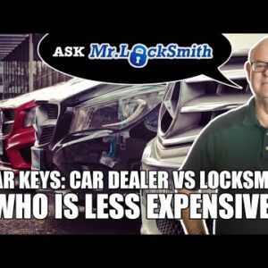 Ask Mr. Locksmith: Car Dealer vs Locksmith for Car Keys?