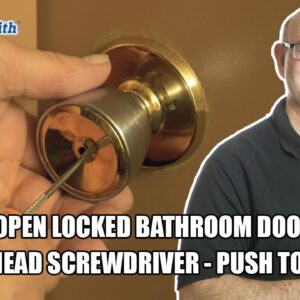 How to Open Locked Bathroom Door with a flat head screwdriver - Push to Open