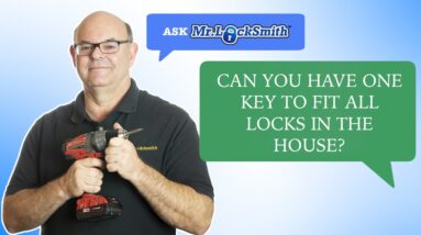 Ask Mr Locksmith - Can You Have One Key To Fit ALL Locks In The House?