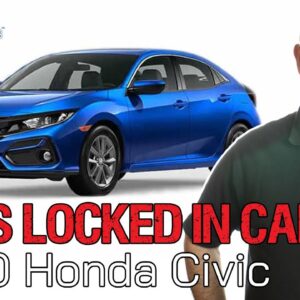 Keys Locked in Car - 2020 Honda Civic