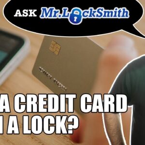 Ask Mr Locksmith: Can a Credit Card Open a Lock?