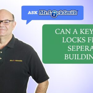 Ask Mr Locksmith: Can A Key Open Locks from Separate Buildings?