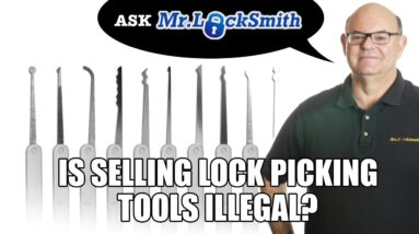 Ask Mr. Locksmith: Is It Illegal To Sell Lock Picking Tools?
