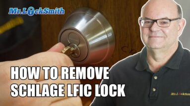 How to Remove Schlage LFIC Lock