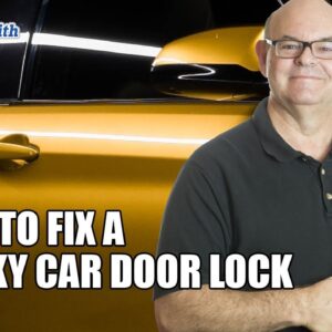 How To Fix A Sticky Car Door Lock