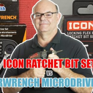 ICON Ratchet Bit Set vs GearWrench Drive MicroDriver 35 Piece Set