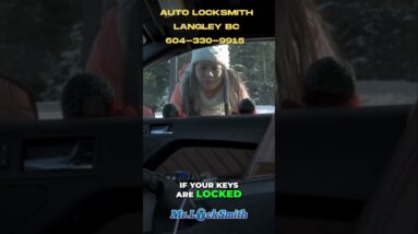 Need an Automotive Locksmith in Langley? 604-330-9915