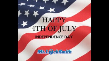 Happy 4th of July from Mr Locksmith