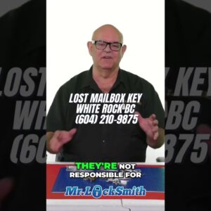 Lost Mailbox Key White Rock BC (604) 210-9875 | Mr. Locksmith™