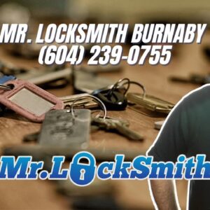 Mr. Locksmith Burnaby (604) 239-0755